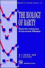 The Biology of Rarity: Causes and consequences of rare-common differences / Edition 1