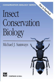Title: Insect Conservation Biology, Author: M.J. Samways