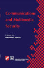 Communications and Multimedia Security / Edition 1