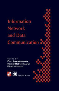Title: Information Networks and Data Communication / Edition 1, Author: Finn Arve Aagesen