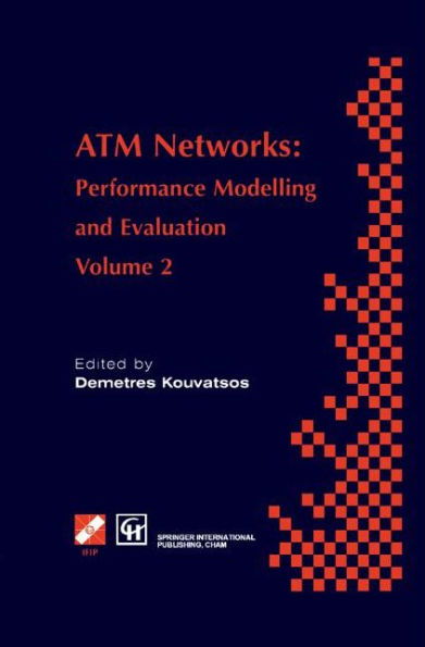 ATM Networks: Performance Modelling and Evaluation