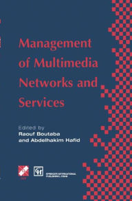 Title: Management of Multimedia Networks and Services / Edition 1, Author: Raouf Boutaba