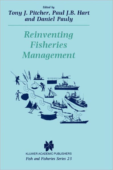 Reinventing Fisheries Management / Edition 1