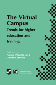 Title: The Virtual Campus: Trends for higher education and training / Edition 1, Author: M.F. Verdejo