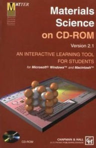 Materials Science on CD-ROM: An Interactive Learning Tool for Students for Microsoft Windows and Windows / Edition 2