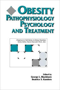 Title: Obesity: Pathophysiology Psychology and Treatment, Author: George Blackburn