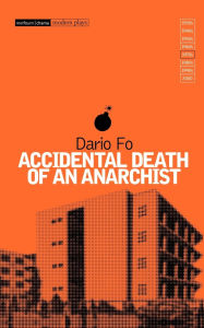 Title: Accidental Death of an Anarchist, Author: Dario Fo