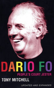 Title: Dario Fo: People's Court Jester, Author: Tony Mitchell