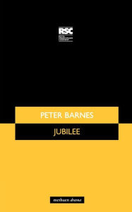 Title: Jubilee, Author: Peter Barnes