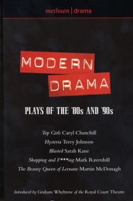 Title: Modern Drama: Plays of the '80s and '90s: Top Girls; Hysteria; Blasted; Shopping & F***ing; The Beauty Queen of Leenane, Author: Caryl Churchill