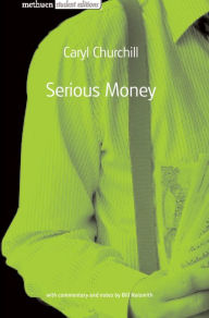 Title: Serious Money, Author: Caryl Churchill