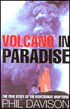 Volcano in Paradise: The True Story of the Montserrat Eruptions