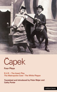 Title: Capek Four Plays: R. U. R.; The Insect Play; The Makropulos Case; The White Plague, Author: Karel Capek