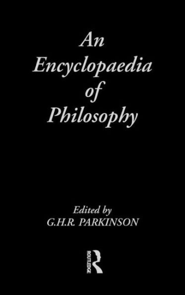 An Encyclopedia of Philosophy / Edition 1