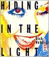Title: Hiding in the Light: On Images and Things, Author: Dick Hebdige