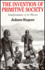 Invention of Primitive Society: Transformations of an Illusion