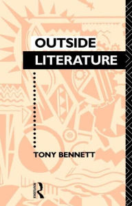 Title: Outside Literature / Edition 1, Author: Tony Bennett