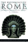 The Beginnings of Rome: Italy and Rome from the Bronze Age to the Punic Wars (c.1000-264 BC)