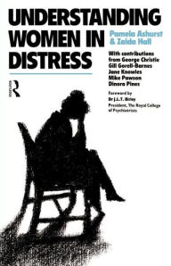 Title: Understanding Women in Distress, Author: Dr Pamela Ashurst