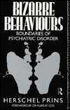 Bizarre Behaviours: Boundaries of Psychiatric Disorder