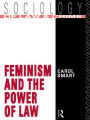 Feminism and the Power of Law / Edition 1