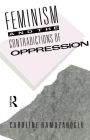 Feminism and the Contradictions of Oppression / Edition 1