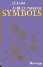 Dictionary of Symbols / Edition 1