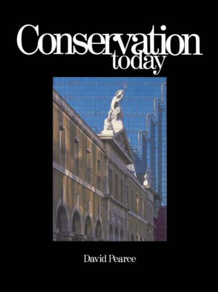 Conservation Today: Conservation in Britain since 1975