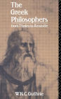 The Greek Philosophers: From Thales to Aristotle