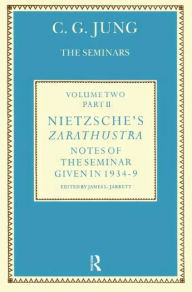 Title: Nietzsche's Zarathustra: Notes of the Seminar given in 1934-1939 by C.G. Jung, Author: Carl Jung