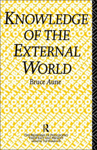 Title: Knowledge of the External World, Author: Bruce Aune