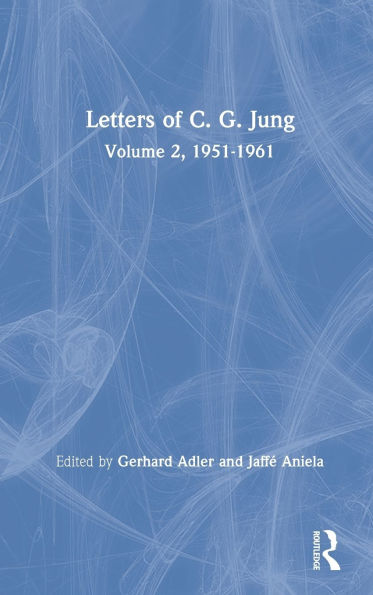 Letters of C. G. Jung: Volume 2, 1951-1961
