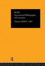 Title: IBSS: Economics: 1987 Volume 36, Author: British Library of Political and Economic Science