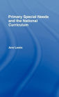 Primary Special Needs and the National Curriculum / Edition 1