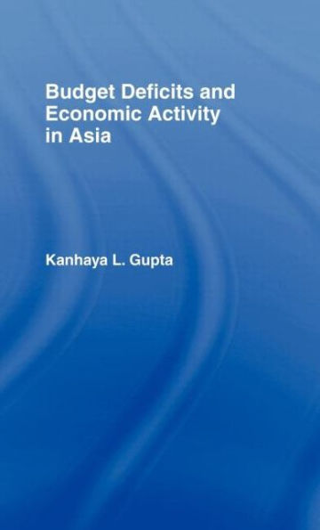 Budget Deficits and Economic Activity in Asia / Edition 1