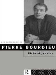 Title: Pierre Bourdieu / Edition 1, Author: Richard Jenkins