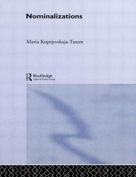Title: Nominalizations / Edition 1, Author: Maria Koptjevskaja-Tamm