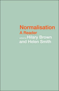 Title: Normalisation: A Reader / Edition 1, Author: Hilary Brown
