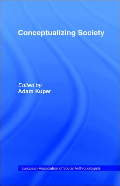 Conceptualizing Society / Edition 1