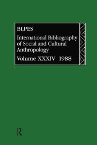 Title: IBSS: Anthropology: 1988 Vol 34 / Edition 1, Author: British Library of Political and Economic Science