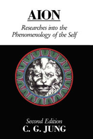 Title: Aion: Researches Into the Phenomenology of the Self, Author: C.G. Jung