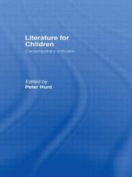 Title: Literature For Children, Author: Peter Hunt
