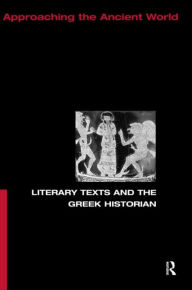 Literary Texts and Greek Historian / Edition 1