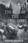 The Rise of the Gothic Novel / Edition 1