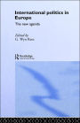 International Politics in Europe: The New Agenda