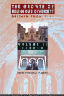 The Growth of Religious Diversity - Vol 2: Britain From 1945 Volume 2: Controversies