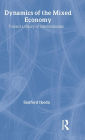 Dynamics of the Mixed Economy: Toward a Theory of Interventionism