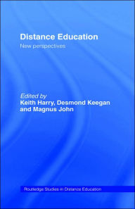 Title: Distance Education: New Perspectives / Edition 1, Author: Keith Harry