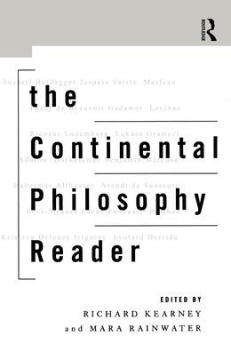 The Continental Philosophy Reader