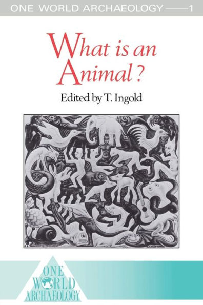 What is an Animal? / Edition 1